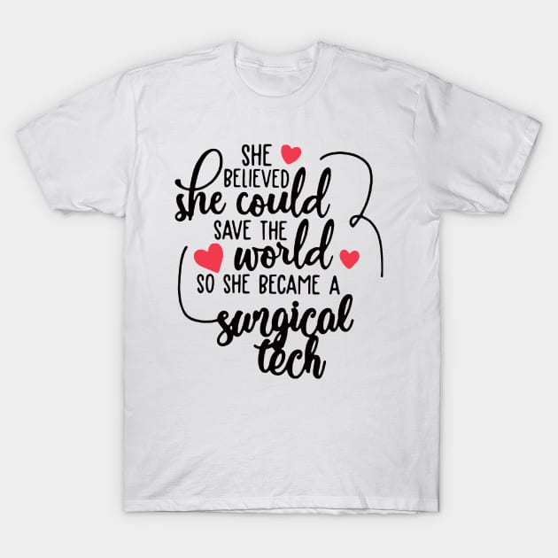 Surgical Tech T-Shirt by janetradioactive